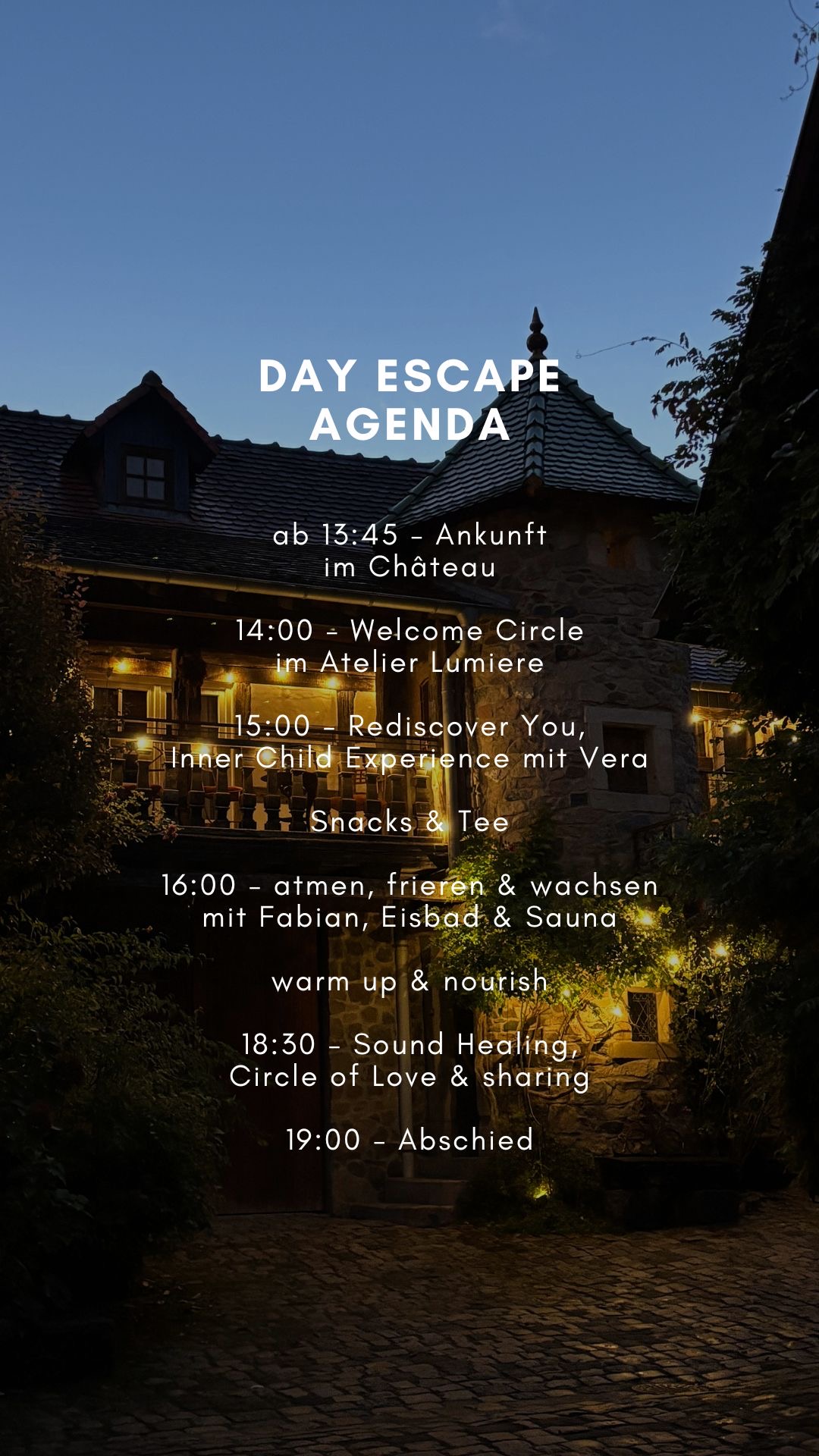 DAY ESCAPE Agenda - Schedule includes arrival at 13:45, welcome circle, inner child experience with Vera, ice bath & sauna with Fabian, sound healing, and circle of love